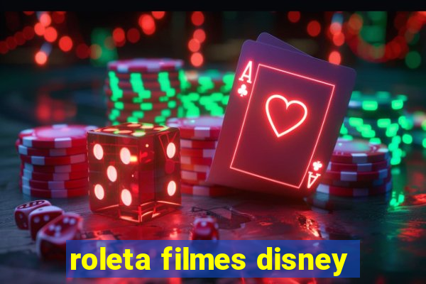 roleta filmes disney