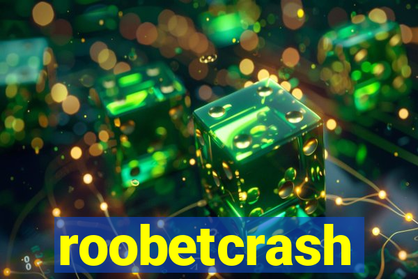 roobetcrash