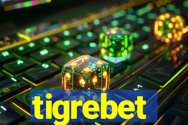 tigrebet