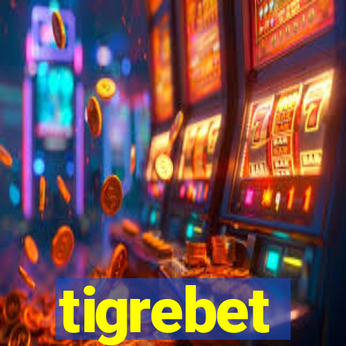 tigrebet