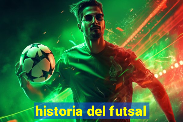 historia del futsal