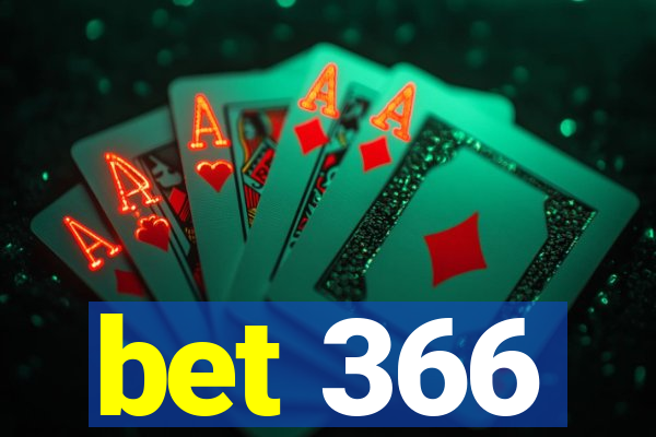 bet 366