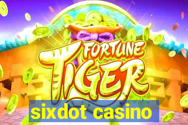 sixdot casino