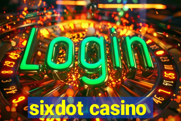 sixdot casino