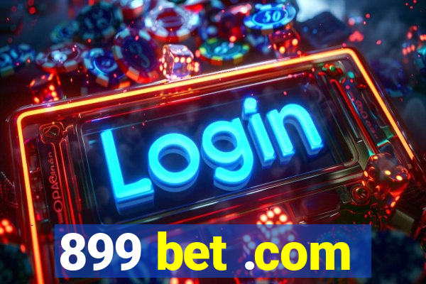 899 bet .com