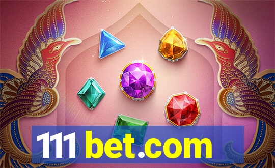 111 bet.com