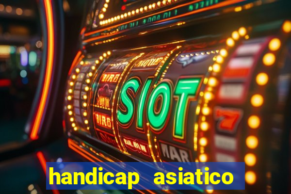 handicap asiatico 0.0 -0.5 bet365