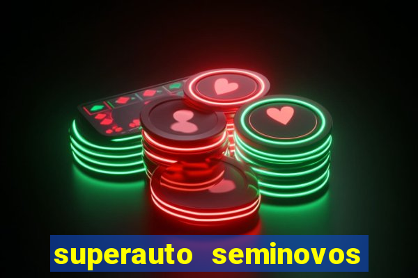 superauto seminovos porto alegre