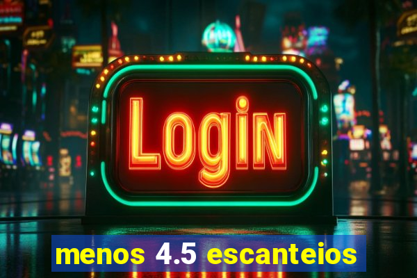 menos 4.5 escanteios