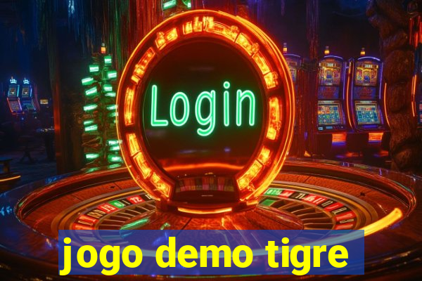 jogo demo tigre