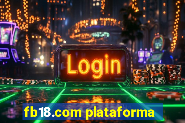 fb18.com plataforma