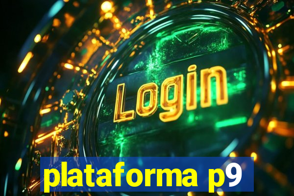 plataforma p9