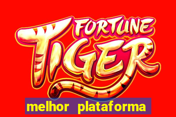 melhor plataforma de cassino online