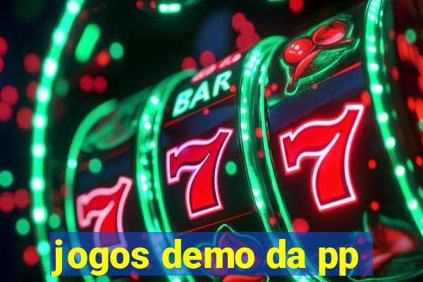 jogos demo da pp