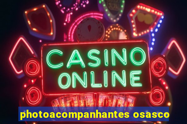 photoacompanhantes osasco