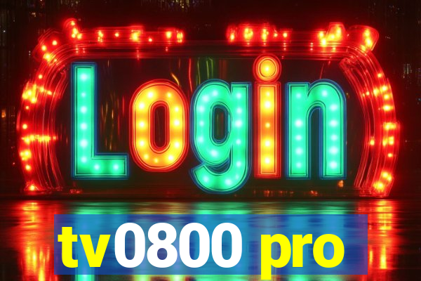 tv0800 pro