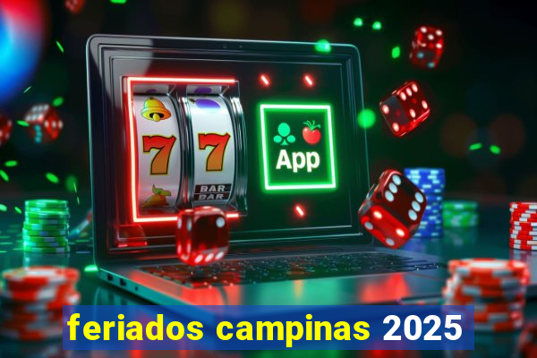 feriados campinas 2025