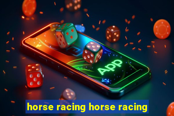 horse racing horse racing