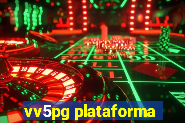 vv5pg plataforma