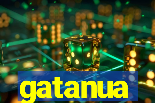 gatanua