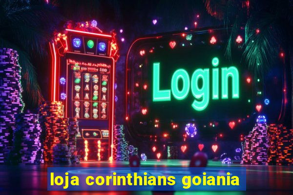 loja corinthians goiania