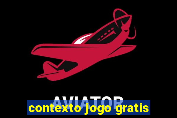 contexto jogo gratis