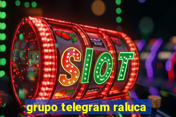 grupo telegram raluca