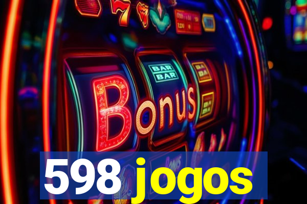 598 jogos