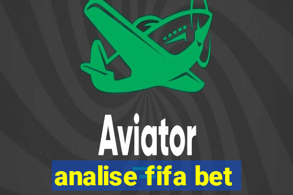 analise fifa bet