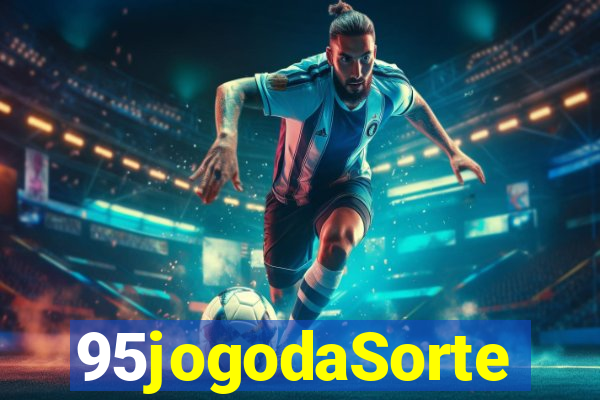 95jogodaSorte