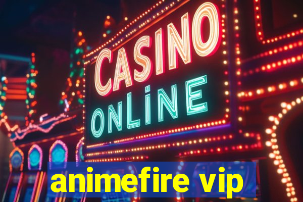 animefire vip