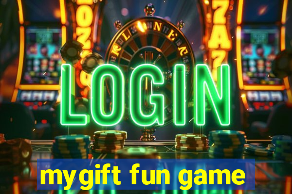 mygift fun game