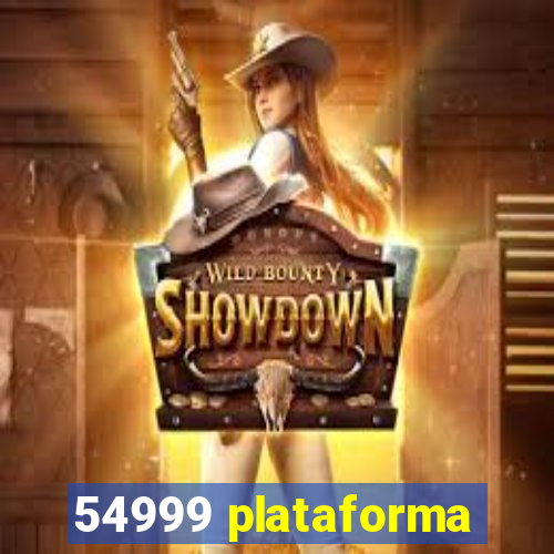 54999 plataforma