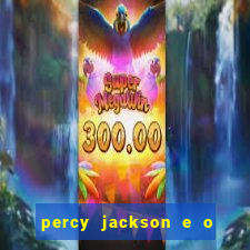 percy jackson e o ladr o de raios filme completo dublado baixar