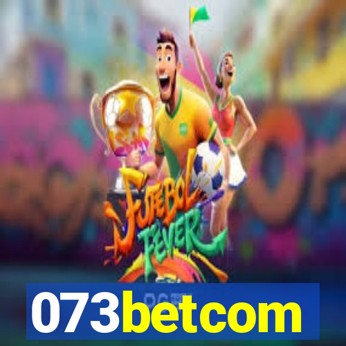 073betcom