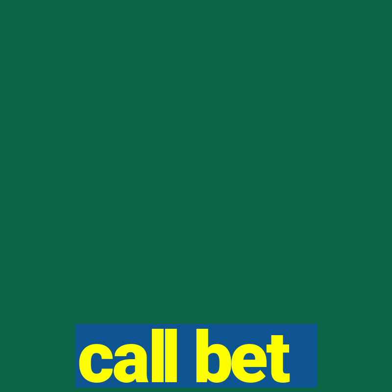 call bet