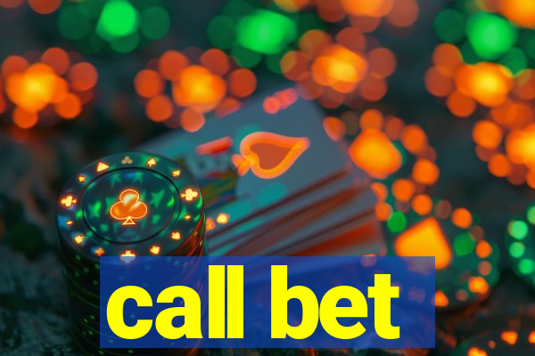 call bet