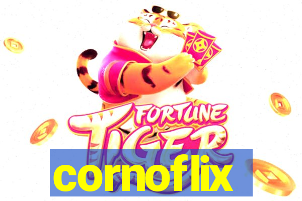 cornoflix