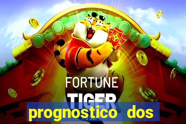 prognostico dos jogos de hoje