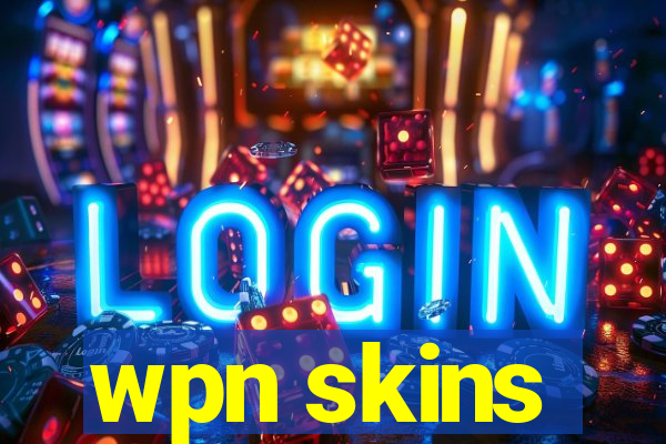 wpn skins