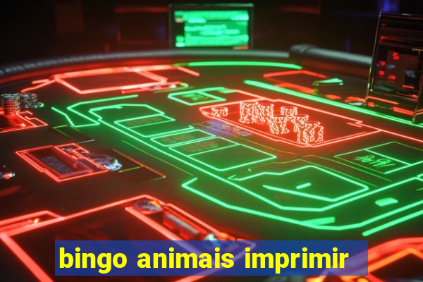 bingo animais imprimir