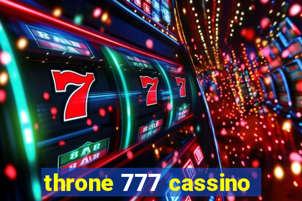 throne 777 cassino