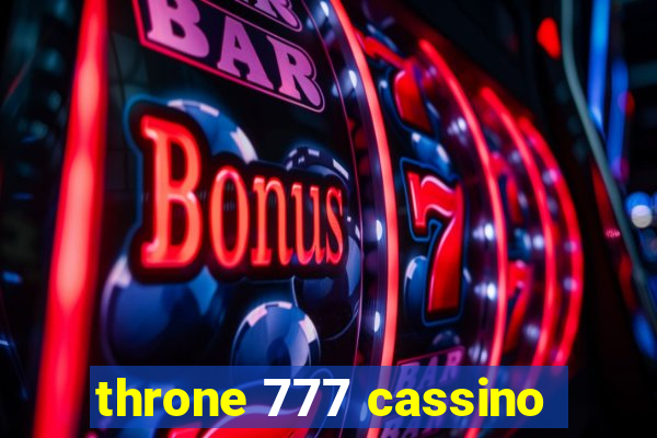 throne 777 cassino