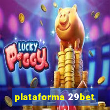 plataforma 29bet