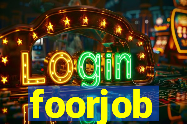 foorjob