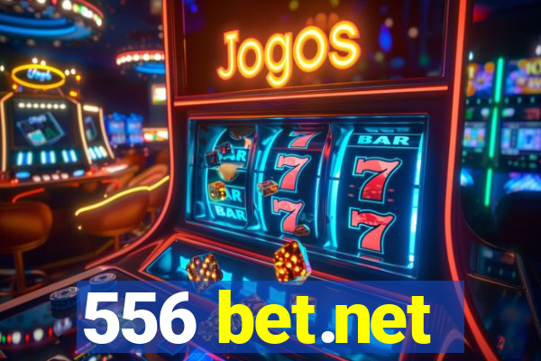 556 bet.net