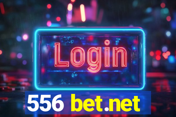 556 bet.net