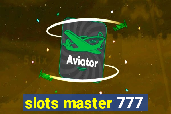 slots master 777