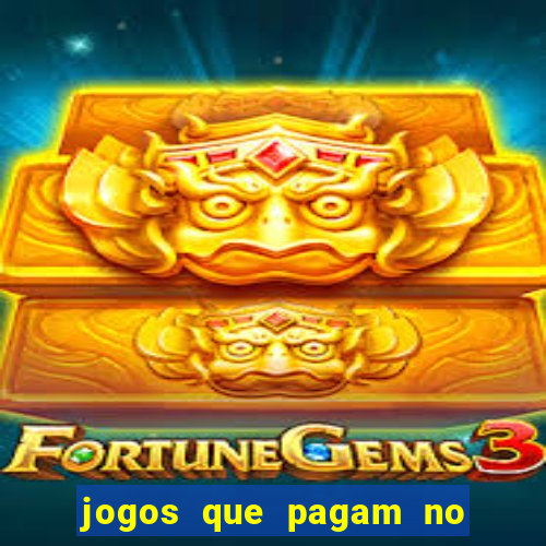 jogos que pagam no cadastro 2024