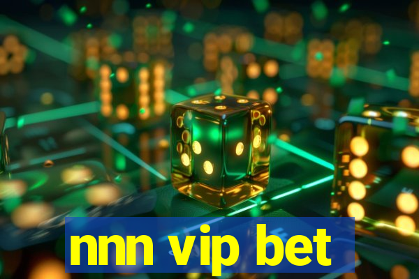 nnn vip bet